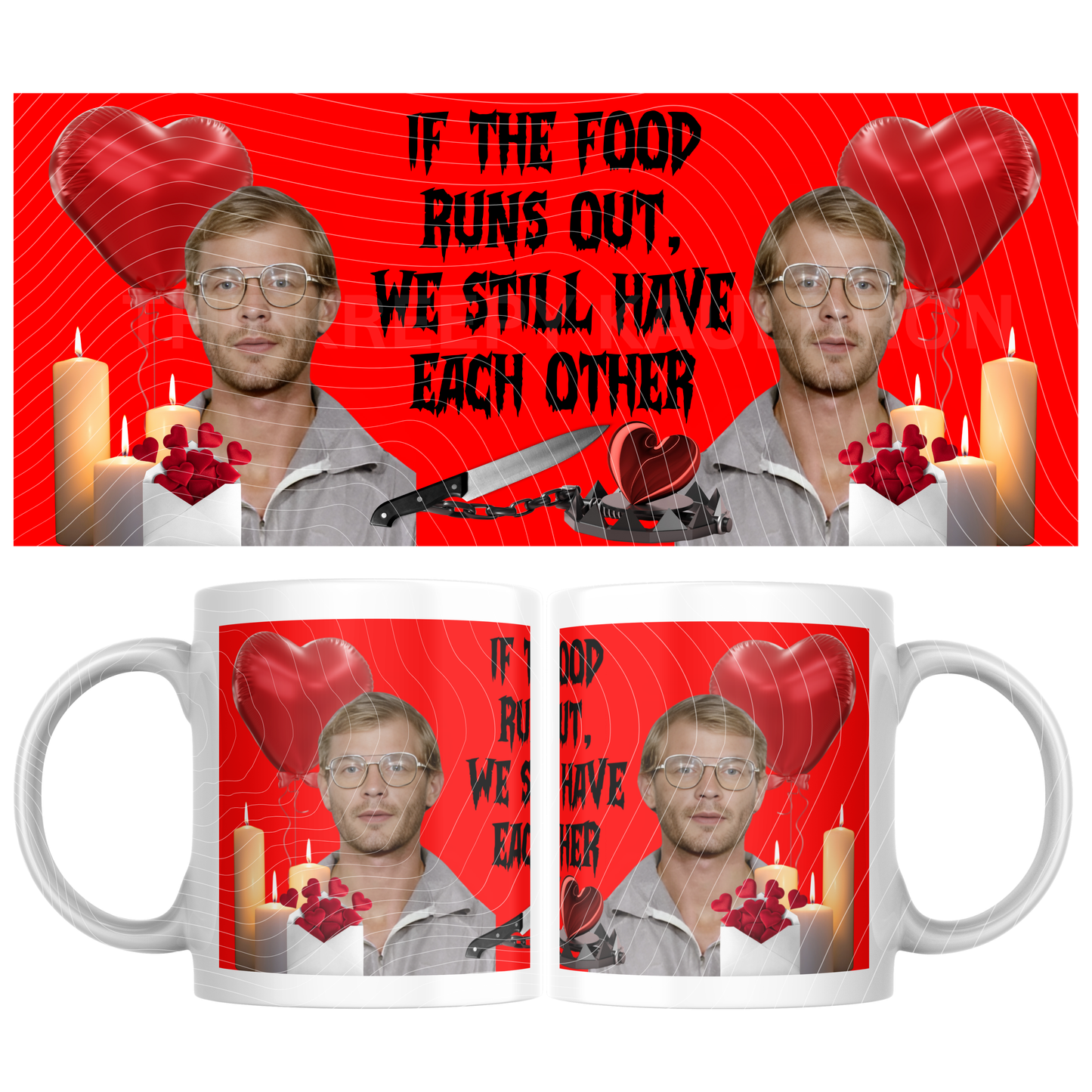 Jeffrey Dahmer - Romantic Dinner Date – Dark Humour True Crime Serial Killer Parody Mug Gift